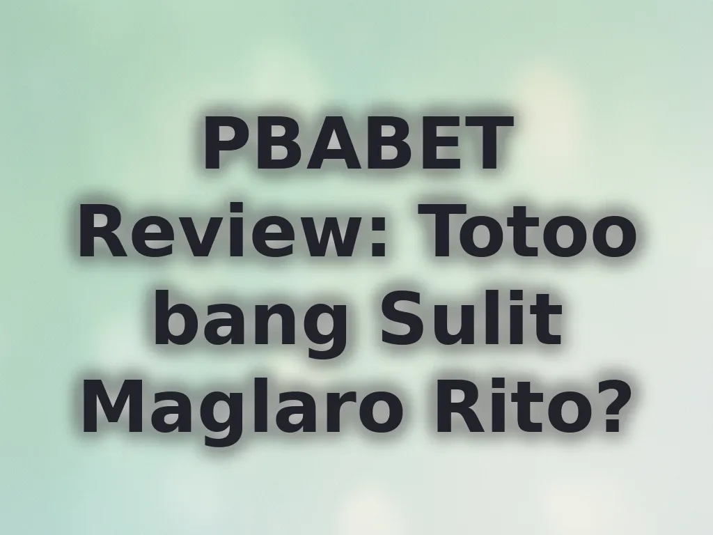 PBABET Honest Review